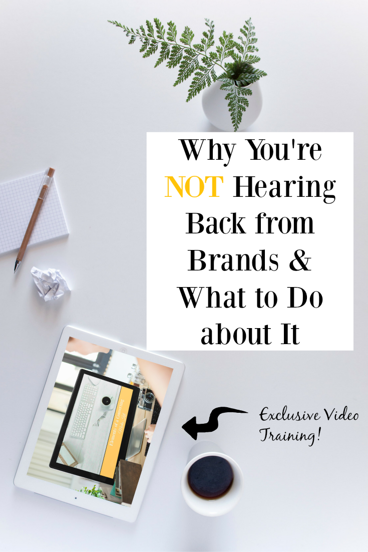 Why You're NOT Hearing Back from Brands & What to Do about It