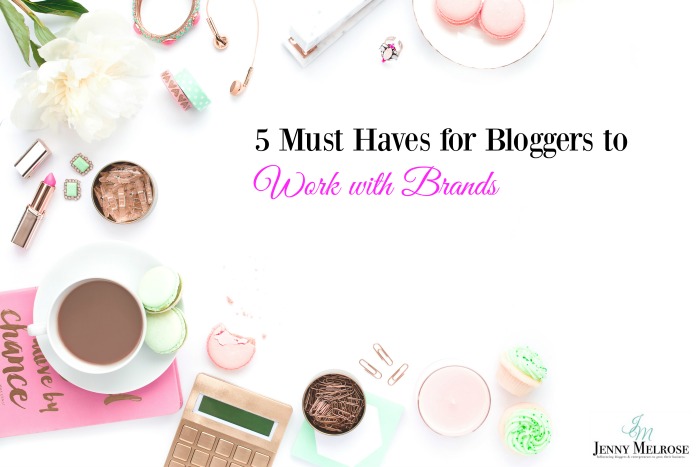 5 Must Haves for Bloggers to Work with Brands on sponsored content.