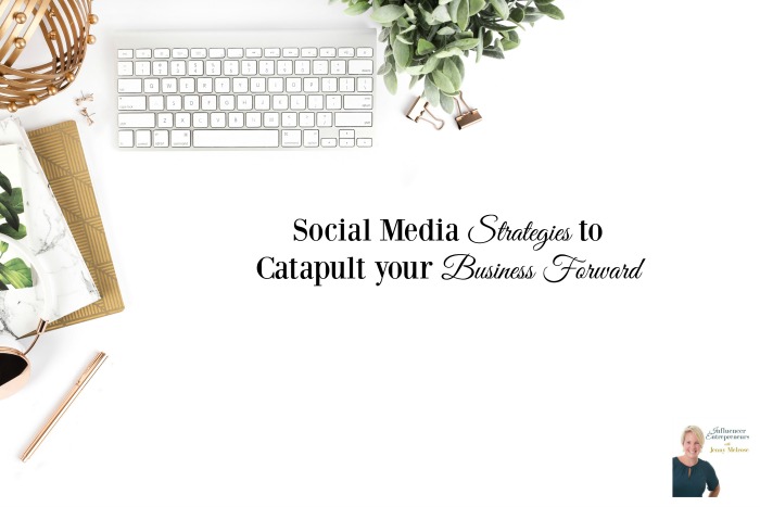 Podcast 11: Social Media Strategies to Catapult your Business Forward