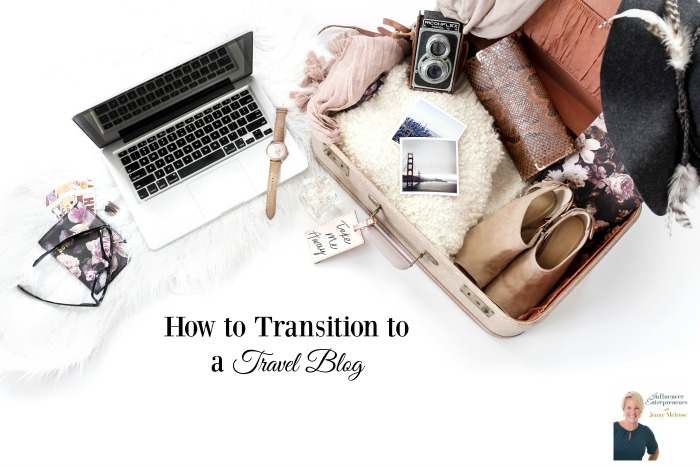 Podcast 14: How to Transition to a Travel Blog