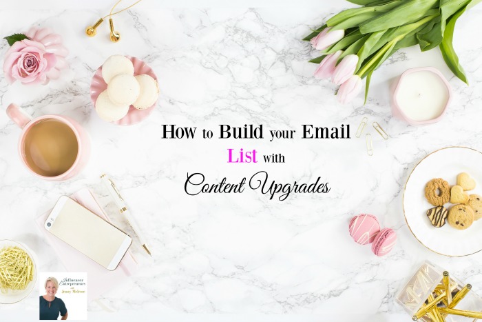 Podcast 18: How to Build your Email List with Content Upgrades