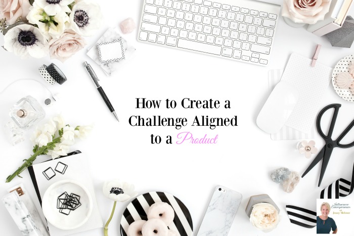 Podcast 20: How to a Create a Challenge Aligned to a Product