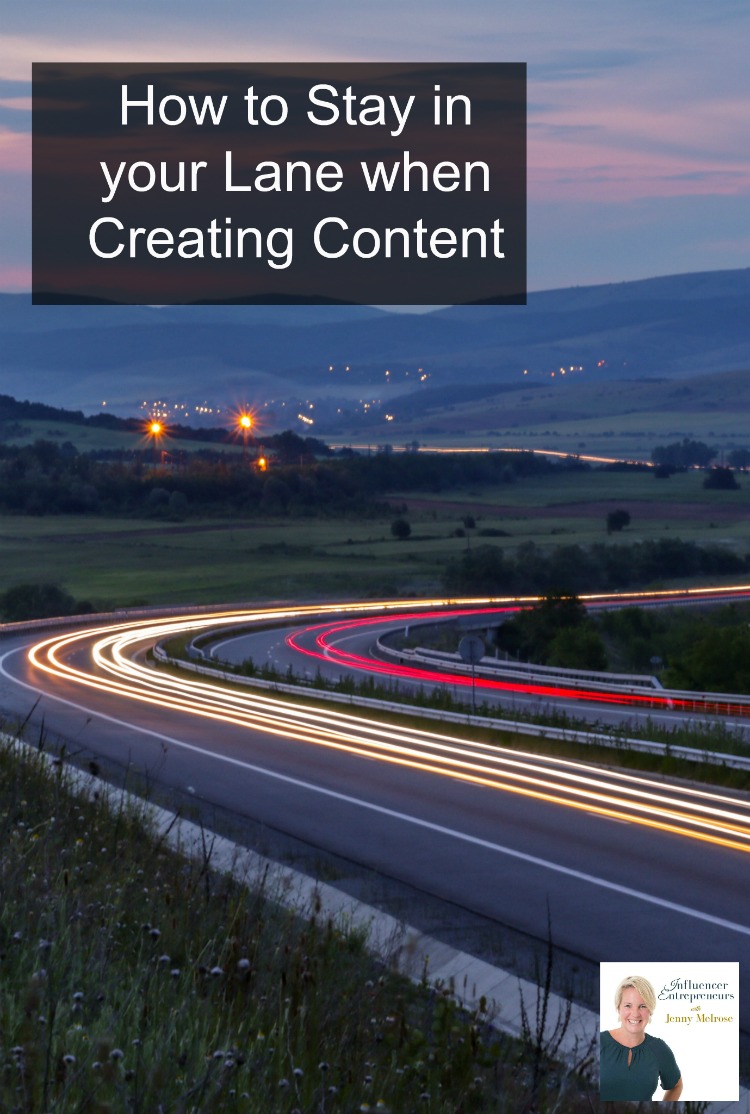 How to Stay in your Lane when Creating Content