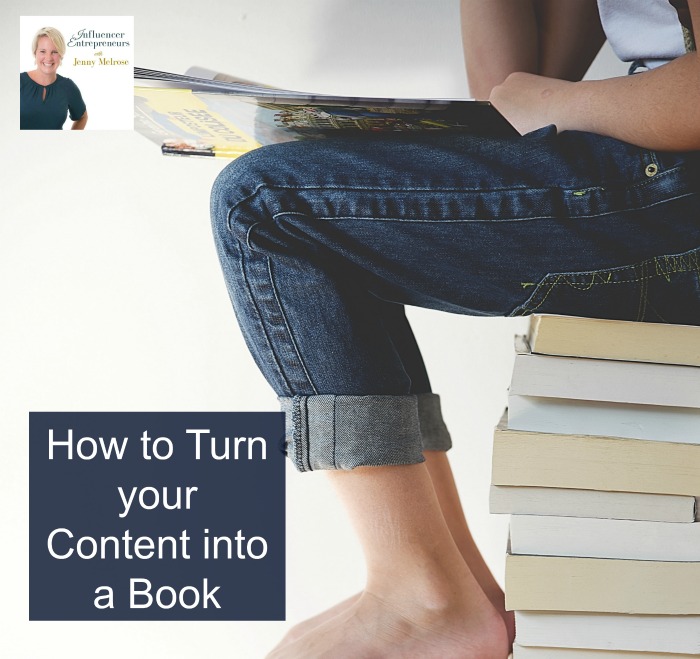 Podcast 32: How to Turn your Content into a Book