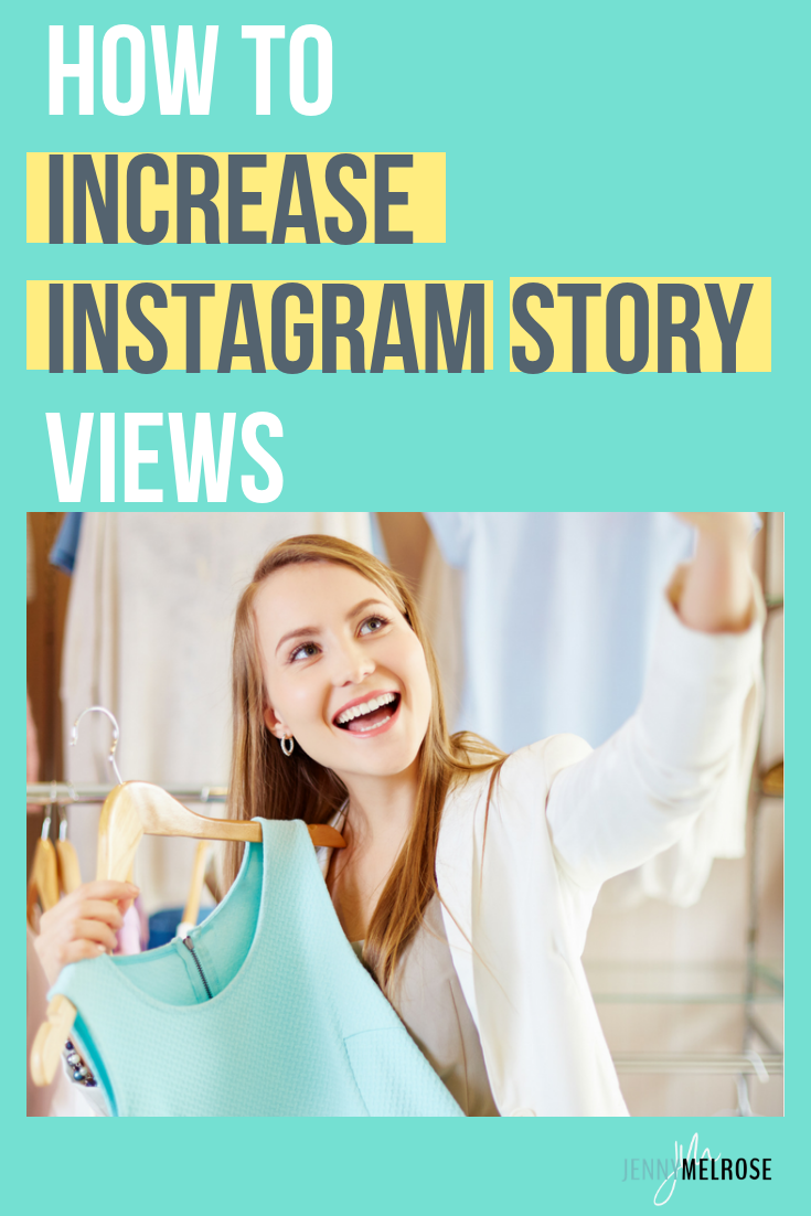 How to increase Instagram story views to get maximum engagement from your audience as a blogger, influencer or online business owner. #bloggingtips #instagram