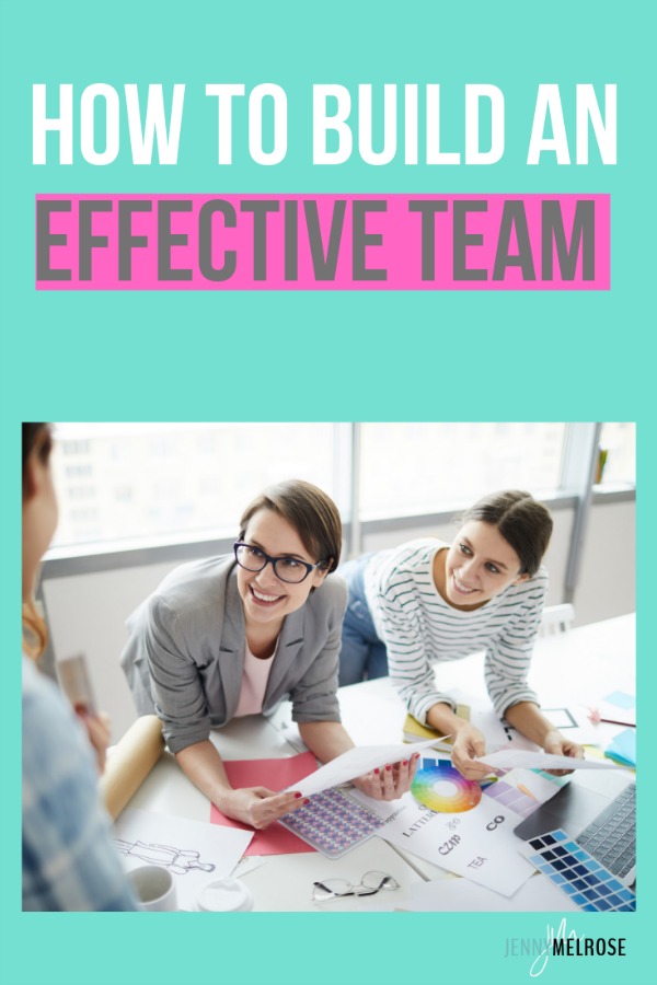 How to Build an Effective Team as an Influencer and Entrepreneur #bloggingtips #entrepreneur