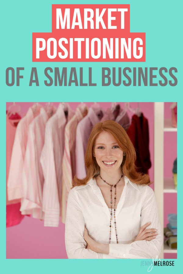 Understanding your market positioning as a small business will enable you to attract a raving audience and clients that adore you. #bloggingtips #smallbusinesses