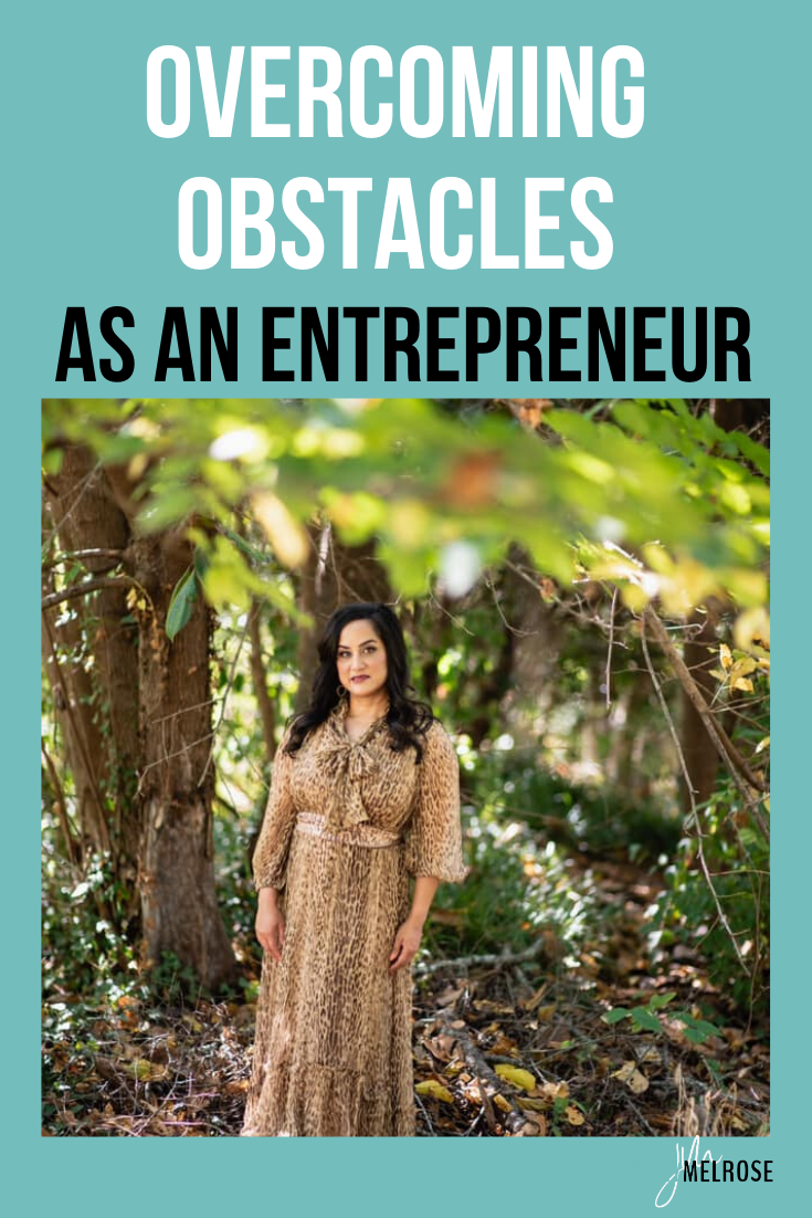 Are you facing challenges in your life or business that have got you down or discouraged?  Overcoming obstacles as an entrepreneur is something you can do. #entrepreneur #bloggingtips