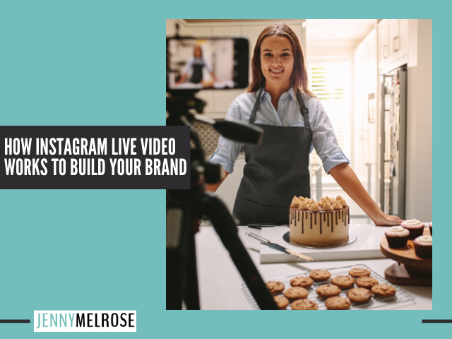 How Instagram Live Video Works to Build Your Brand