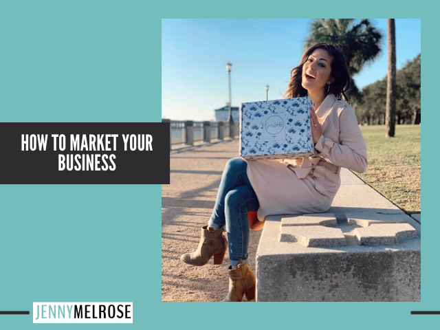 How to Market Your Business