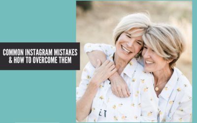 Common Instagram Mistakes & How to Overcome Them