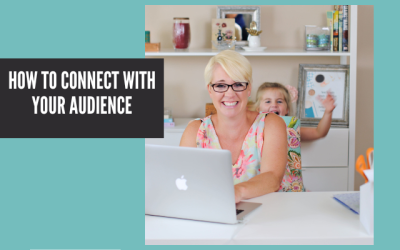How to Connect with Your Audience