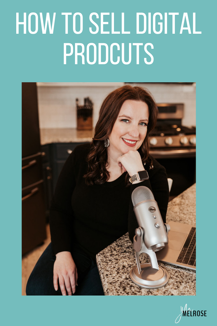 How to Sell Digital Products with Monica Froese