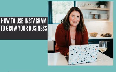 How to Use Instagram to Grow your Business