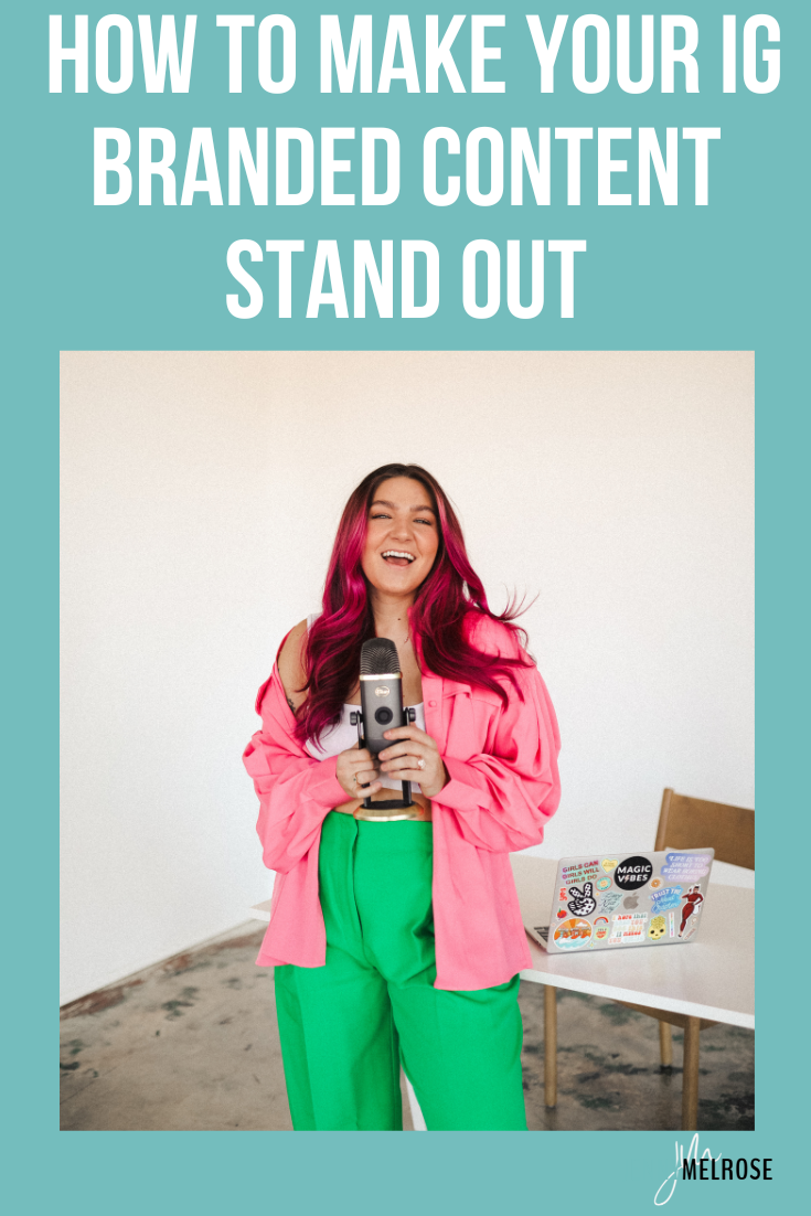 Understanding how to make IG branded content stand out is what can set you apart from other influencers.