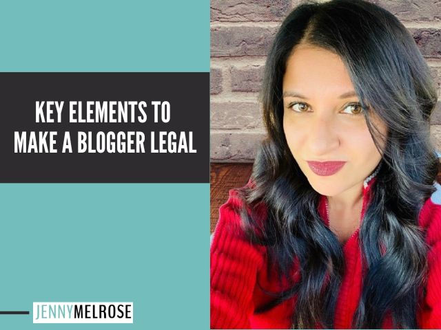 Key Elements to Make a Blogger Legal