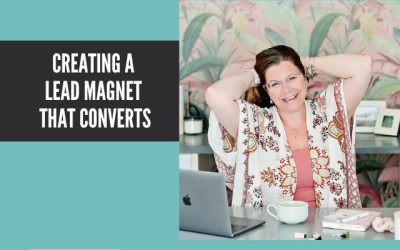 Creating a Lead Magnet that Converts
