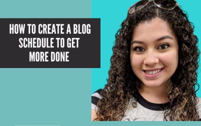 How to Create a Blog Schedule to get More Done