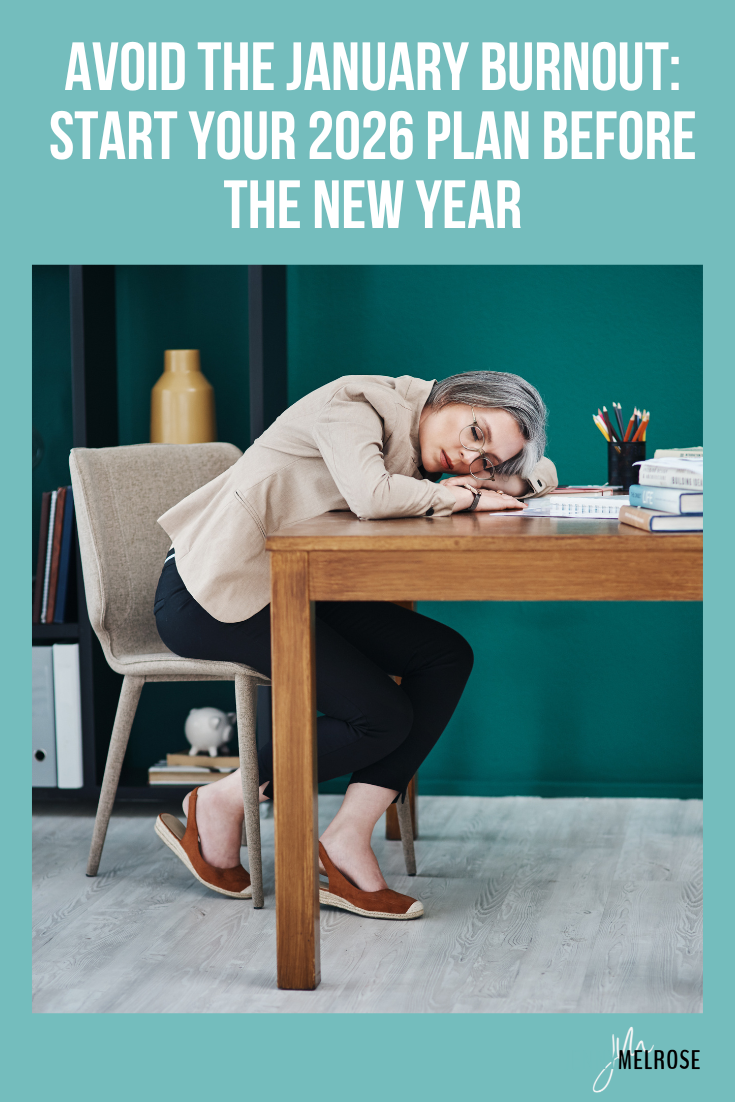 Avoid the January burnout by planning ahead! Learn how to map out your 2026 goals before the New Year so you can start January with clarity, confidence, and a strategy that drives consistent business growth.