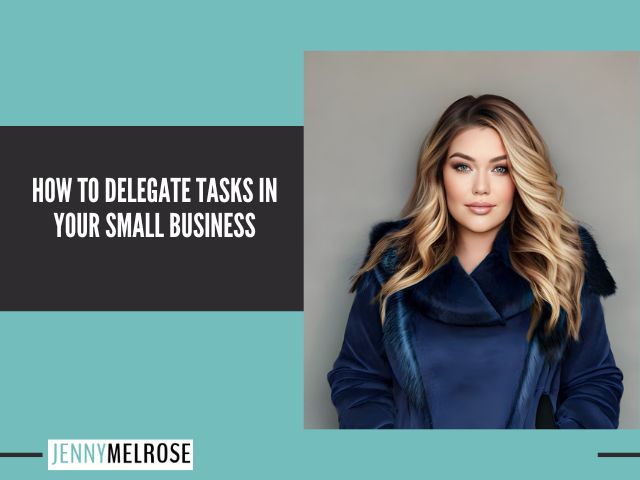 How to Delegate Tasks